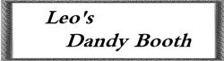 Leo's Dandy Booth