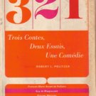 321 Trois Contes, Deux Essais, Une Comédie :: In French :: FREE Shipping
