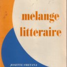 Mélange Littéraire :: Josette Smetana :: in French :: FREE Shipping