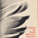 Manuel des études littéraires françaises Completely in French :: FREE Shipping