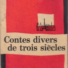 Contes divers de trois siècles :: Completely in French :: FREE Shipping