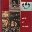 Chez les Français :: Completely in French :: FREE Shipping