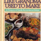 LIKE GRANDMA USED TO MAKE :: 1996 HB :: FREE Shipping