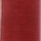 THE HOME BOOK OF BIBLE QUOTATIONS :: 1949 HB :: FREE Shipping