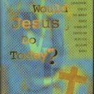 What Would Jesus Do Today? :: 1998 HB w/ DJ :: FREE Shipping