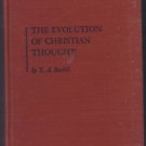 THE EVOLUTION OF CHRISTIAN THOUGHT :: 1973 HB :: FREE Shipping THE EVOLUTION OF CHRISTIAN THOUGHT :: 1973 HB :: FREE Shipping