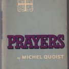 PRAYERS :: Michel Quoist :: 1963 HB w/ DJ :: FREE Shipping