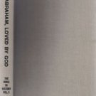 ABRAHAM, LOVED BY GOD :: 1968 HB :: FREE Shipping