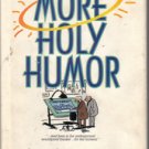 MORE HOLY HUMOR :: 1997 HB w/ DJ :: FREE Shipping