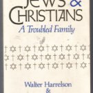 JEWS & CHRISTIANS : A Troubled Family :: 1991 :: FREE Shipping