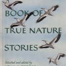 THE AUDUBON BOOK OF TRUE NATURE STORIES : 1958 HB w/ DJ :: FREE Shipping