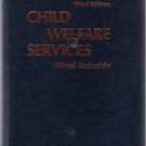 CHILD WELFARE SERVICES HB, 3rd Edition :: FREE Shipping