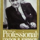 The Professional: LYNDON B. JOHNSON :: 1964 HB w/ DJ :: FREE Shipping