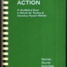 Action :: Games, Stunts, Activities to Play in School :: FREE Shipping