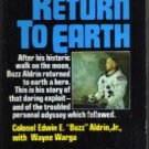 RETURN TO EARTH :: "Buzz" Aldrin, Jr. :: 1973 HB w/ DJ :: FREE Shipping