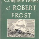 Complete Poems of ROBERT FROST :: 1963 HB w/ DJ :: FREE Shipping