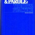 PROBATION & PAROLE: THEORY & PRACTICE :: FREE Shipping