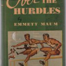 Over THE HURDLES :: 1948 HB by Emmett Maum :: FREE Shipping