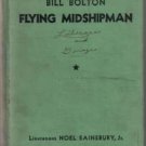 BILL BOLTON FLYING MIDSHIPMAN :: 1933 HB by Sainsbury :: FREE Shipping