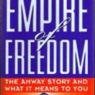 EMPIRE of FREEDOM :: The AMWAY Story :: 1997 HB w/ DJ :: FREE Shipping