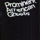 Prominent American Ghosts :: 1967 HB w/ DJ :: FREE Shipping