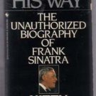 HIS WAY :: THE UNAUTHORIZED BIOGRAPHY OF FRANK SINATRA :: FREE Shipping