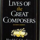 The LIVES OF the GREAT COMPOSERS :: 1981 HB w/ DJ :: FREE Shipping