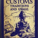 NAVAL CUSTOMS :: Traditions and Usage :: 1942 HB w/ DJ :: FREE Shipping