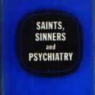 Saints, Sinners and Psychiatry :: 1950 HB w/ DJ :: FREE Shipping