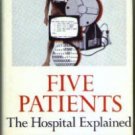 Five Patients: The Hospital Explained Michael Crichton :: FREE Shipping