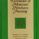 Essentials of Maternal-Newborn Nursing :: FREE Shipping