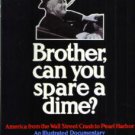 Brother, can you spare a dime ? Illustrated Documentary :: FREE Shipping