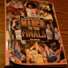 MARCH TO THE FINALS :: 1997 HB w/ DJ :: FREE Shipping MARCH TO THE FINALS :: 1997 HB w/ DJ :: FREE Shipping