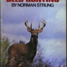 DEER HUNTING :: 1973 HB w/ DJ :: First Edition :: FREE Shipping