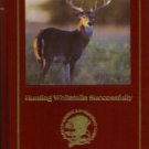 Hunting Whitetails Successfully : N. American Hunt Club :: FREE Shipping