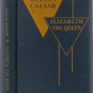 JULIUS CAESAR & ELIZABETH THE QUEEN :: 1954 HB :: FREE Shipping