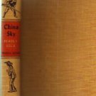 CHINA SKY :: Pearl S. Buck :: 1942 HB :: FREE Shipping