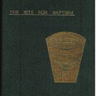 THE RITE FOR BAPTISM FOR CHILDREN   FREE Shipping