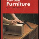 How to Build Your Own FURNITURE HB 1977 FREE Shipping