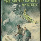THE ARCTIC PATROL MYSTERY 1969 HB The Hardy Boys  FREE Shipping