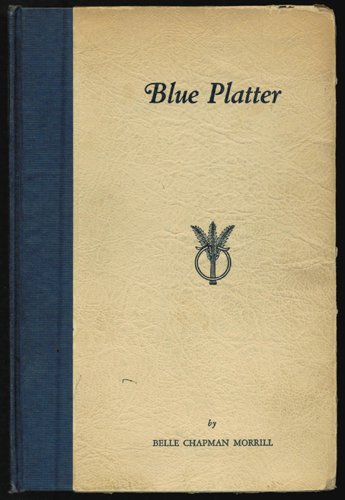 Blue Platter by Belle Chapman Morrill 1945 HB Poetry  FREE Shipping