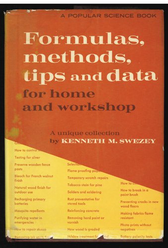 Formulas, methods, tips and data for home and workshop 1973 HB w/DJ  FREE Shipping
