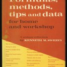 Formulas, methods, tips and data for home and workshop 1973 HB w/DJ  FREE Shipping