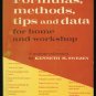 Formulas, methods, tips and data for home and workshop 1973 HB w/DJ FREE Shipping