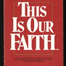 THIS IS OUR FAITH A Catholic Catechism for Adults 1995   FREE Shipping