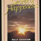 The Secret of Happiness Billy Graham 1985   FREE Shipping