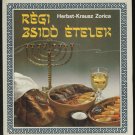 REGI ZSIDO ETELEK Old Jewish Dishes Hungarian 1988 HB   FREE Shipping