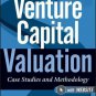 Venture Capital Valuation: Case Studies and Methodology Website by Carver: New