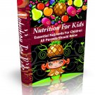 Nutrition for Kids eBook in PDF Format with Digital Delivery!  [Download]