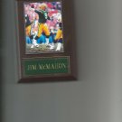 JIM McMAHON PLAQUE GREEN BAY PACKERS FOOTBALL NFL